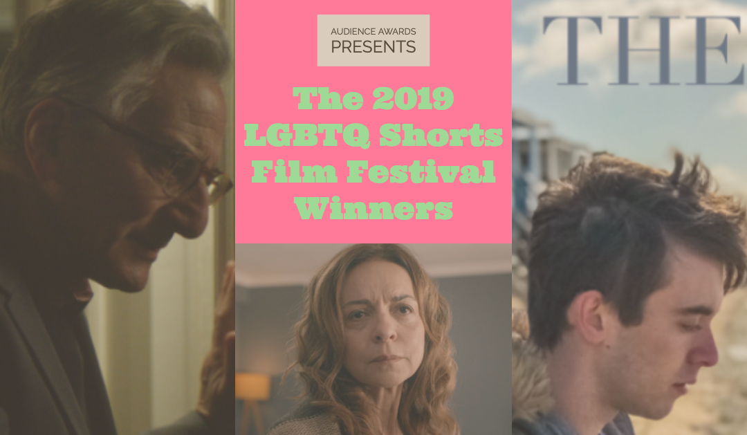 Announcing the Winners of Audience Awards 2019 LGTBQ Shorts Film Festival