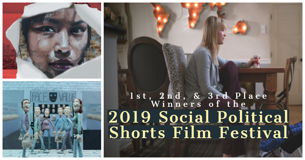 1st, 2nd, & 3rd Place Winners for the Social Political Shorts Film Festival
