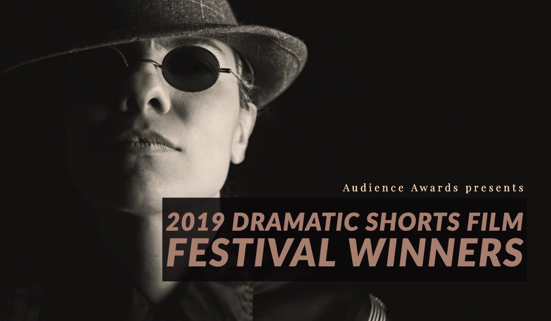 Announcing the Winners of AudFest 2019 Dramatic Short Film Festival