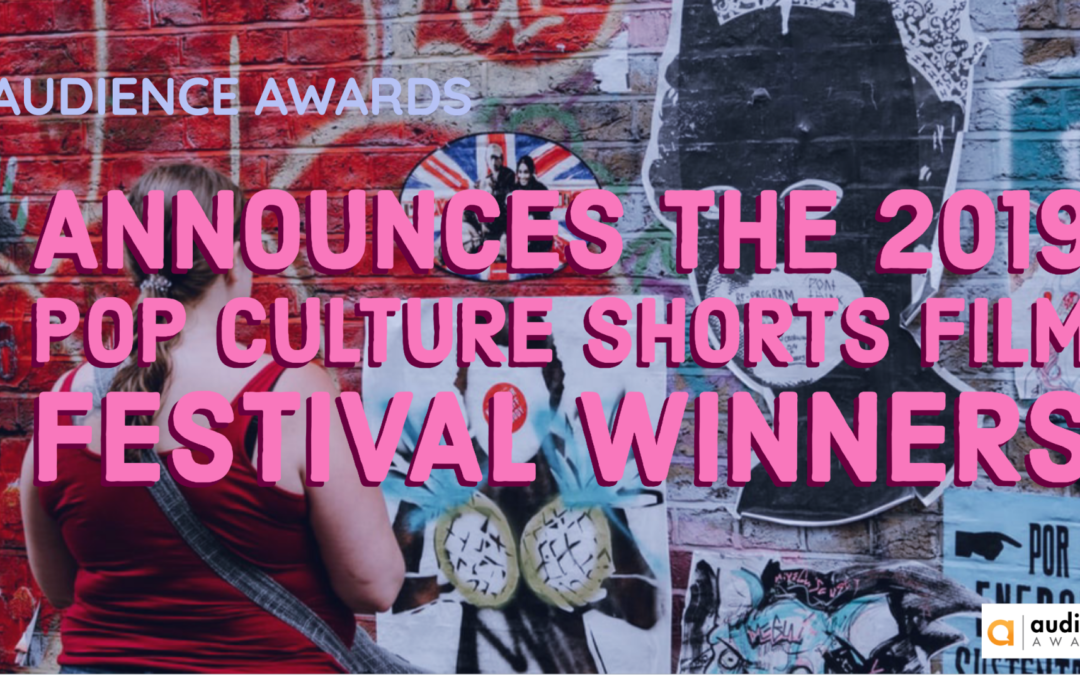 Announcing AudPop’s 2019 Pop Culture Shorts Film Festival Winners